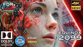 DOLBY ATMOS "Equinox 2099" DEMO [4KHDR] 4000 nits - T.H.X (7.1.4) DV - Download Available