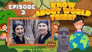 Ep - 3 | Know About World Tribes | Numismatics Academy | change2e
