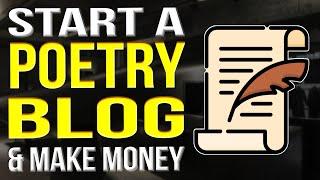 How To Start A Poetry Blog 2022 | Poetry Blog WordPress Tutorial