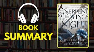 The Serpent and the Wings of Night | Full Audiobook Summary | Dark Fantasy Adventure Explained