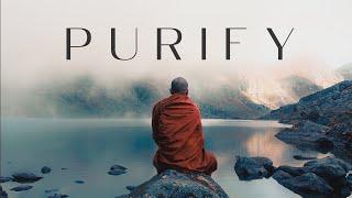 PURIFY | Remove Anxiety Music | Calming Meditation Music | Insomnia Cure