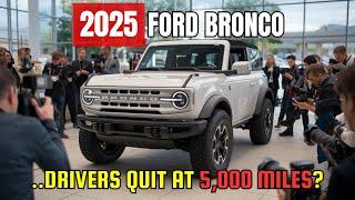 5,000 Miles and Done: 6 Shocking Reasons Ford Bronco Owners Are Bailing Early! Off-road SUV Review!