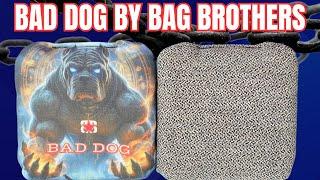 Bad Dog by Bag Brothers