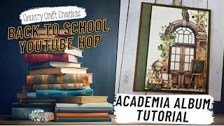 Country Craft Creations Design Team Project, Back to School YouTube Hop! Academia Album Tutorial