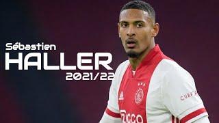 Sébastien Haller 2021/22 ~ Crazy Skills, Goals & Assists