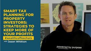 Smart Tax Planning for Property Investors: Strategies to Keep More of Your Profits