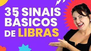 35 SINAIS DE LIBRAS BÁSICOS MAIS USADOS (LÍNGUA DE SINAIS)