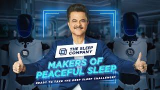 The Deep Sleep Challenge with Anil Kapoor |  Makers of Peaceful Sleep | The Sleep Company