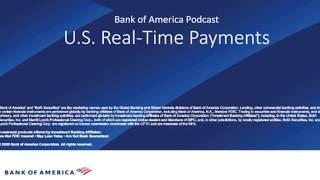 Bank of America - Real Time Payments - RTP - Podcast