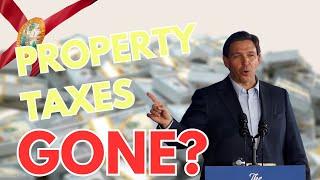 Florida Property Taxes Cancelled? | DeSantis Bans Property Taxes | Tax Free Florida