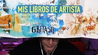 ESTOS SON MIS LIBROS DE ARTISTA