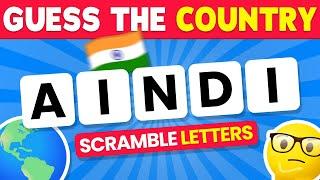 Can You Guess The Country by Scrambled Letters...?