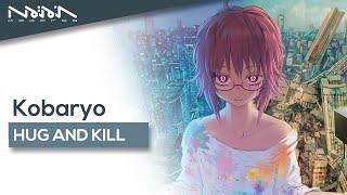 Kobaryo - HUG AND KILL