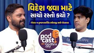 Indian Deportation Crisis: Krushnapalsinh Raulji Speaks | Podacst With Godhra | Nirav Parmar