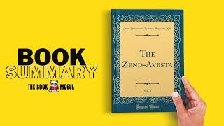 The Zend-Avesta Book Summary