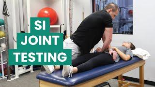 SI Joint Provocation Tests | SIJ Testing Explained