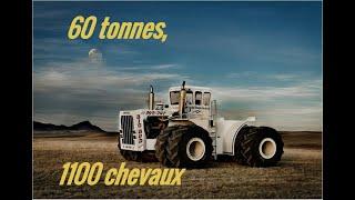 Le Plus Gros Tracteur Du Monde - Big Bud