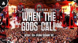 Ran-D ft. Diandra Faye - When The Gods Call (Defqon.1 Opening Ceremony 2024 OST) | Defqon.1 Records