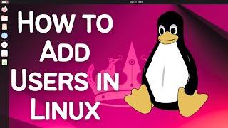 How to Create Users in Linux | How to Create/Add Users in Linux