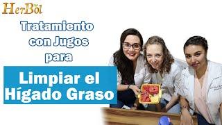 Tratamiento para Limpiar el Hígado Graso con Jugos TESTIMONIO ─ Naturismo Herbol