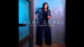 Immediately   Tasha Cobbs