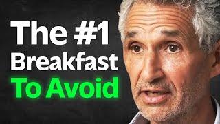 Before You Eat Breakfast! - Most Harmful Foods Feeding Weight Gain, Fatigue & Disease | Tim Spector