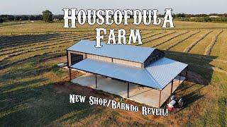 Farm of Dula  - New Shop/Barndo! 30x60 Completed and Property Intro -  Episode 1