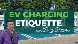 Electric car charging etiquette with Troy Hawke