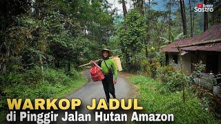 WARUNG KOPI JADUL DI PINGGIR JALAN HUTAN AMAZON PURBALINGGA