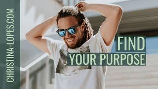 There's An Easy Way To Find Your Life Purpose