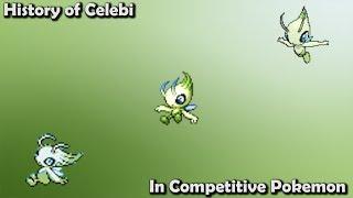 How GOOD was Celebi ACTUALLY? - History of Celebi in Competitive Pokemon (Gens 2-7)