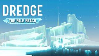 DLC Снежный предел // DREDGE - The Pale Reach DLC // Прохождение [12]