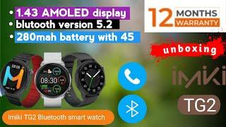 Imiki TG2 Bluetooth Smart Calling Watch|With Super Amoled Display |280mah Battery With 45 Minutes|