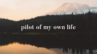 LOVKN - Pilot Of My Own Life (Lyrics)