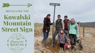 Installing the Kowalski Mountain Street Sign | VLOG