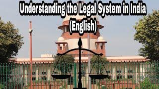 Understanding the Legal System in India (English)