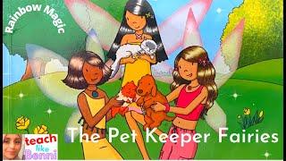 RAINBOW MAGIC: The Pet Keeper Fairies  |  Kids Story Read Aloud