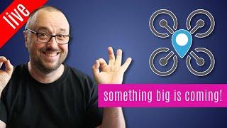 Something BIG is coming! | The FPV University Live Stream