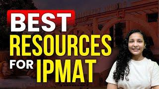 Best Resources For IPMAT | IPMAT 2025 Preparation Strategy