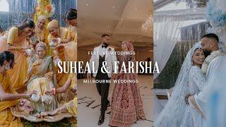 The Wedding of Suheal & Farisha | 4-Day Highlight Film | Melbourne Weddings -  Feature Weddings