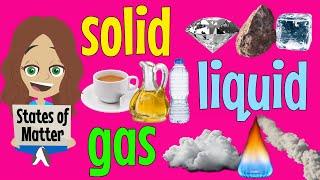 Learn About States of Matter - Solid Liquid Gas. Great for Schools.