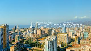 Батуми 2020. Black Sea Towers. Developer Real Palace