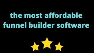 what is the most affordable funnel builer software clickfunnels alternative