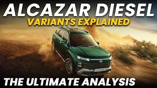 Alcazar Diesel Variants Explained | Executive, Prestige, Platinum, Signature | The Ultimate Analysis