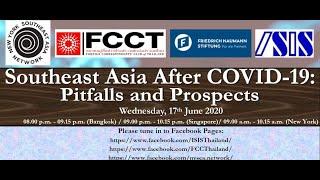 Southeast Asia after COVID 19: Pitfalls and Prospects