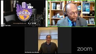 WCEG Network - Issues and Answers Host Norman Carter Jr & guest Retired Warden Jose Morales.