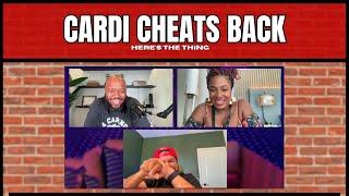 Cardi Cheats Back | #heresthething