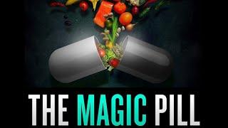 The Magic Pill | FULL DOCUMENTARY