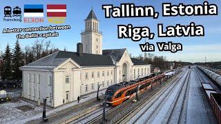 Tallinn, Estonia to Riga, Latvia by train (via Valga) a great railway journey in the Baltic states