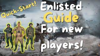 Enlisted New Player Guide - Everything you need to know to get started in Enlisted